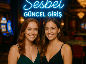 sesbet güncel giriş 2025